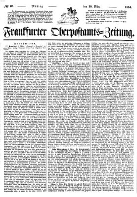 Frankfurter Ober-Post-Amts-Zeitung Montag 10. März 1851