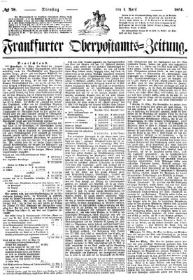 Frankfurter Ober-Post-Amts-Zeitung Dienstag 1. April 1851