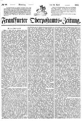 Frankfurter Ober-Post-Amts-Zeitung Montag 14. April 1851