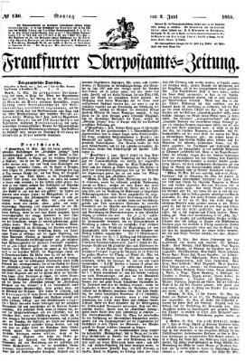 Frankfurter Ober-Post-Amts-Zeitung Montag 2. Juni 1851