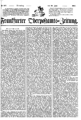 Frankfurter Ober-Post-Amts-Zeitung Dienstag 10. Juni 1851