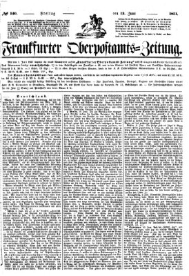 Frankfurter Ober-Post-Amts-Zeitung Freitag 13. Juni 1851