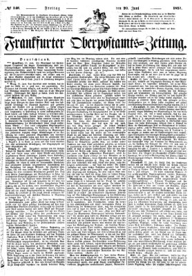 Frankfurter Ober-Post-Amts-Zeitung Freitag 20. Juni 1851