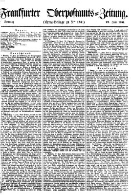 Frankfurter Ober-Post-Amts-Zeitung Sonntag 22. Juni 1851