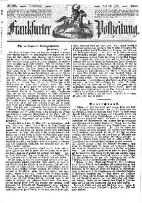 Frankfurter Postzeitung (Frankfurter Ober-Post-Amts-Zeitung) Donnerstag 15. Juli 1852