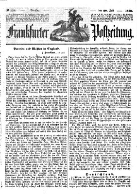 Frankfurter Postzeitung (Frankfurter Ober-Post-Amts-Zeitung) Dienstag 20. Juli 1852