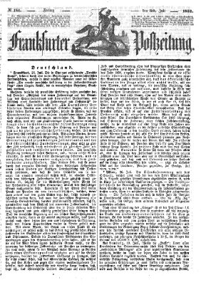 Frankfurter Postzeitung (Frankfurter Ober-Post-Amts-Zeitung) Freitag 30. Juli 1852