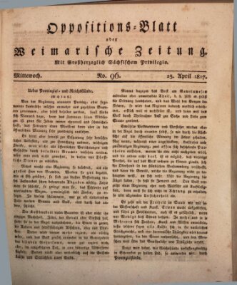 Oppositions-Blatt oder Weimarische Zeitung Mittwoch 23. April 1817