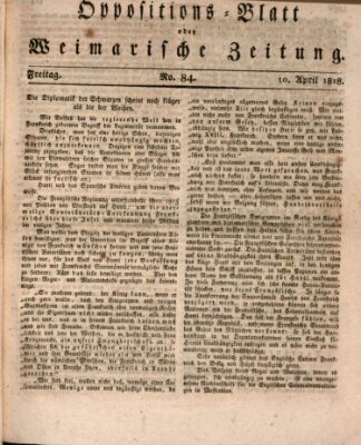 Oppositions-Blatt oder Weimarische Zeitung Freitag 10. April 1818