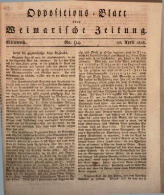 Oppositions-Blatt oder Weimarische Zeitung Mittwoch 22. April 1818