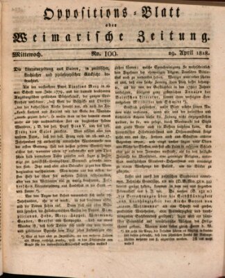 Oppositions-Blatt oder Weimarische Zeitung Mittwoch 29. April 1818
