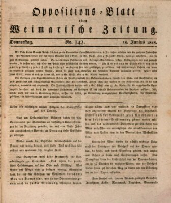 Oppositions-Blatt oder Weimarische Zeitung Donnerstag 18. Juni 1818