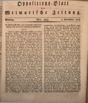 Oppositions-Blatt oder Weimarische Zeitung Montag 7. Dezember 1818