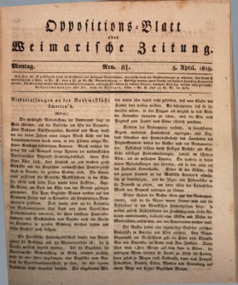 Oppositions-Blatt oder Weimarische Zeitung Montag 5. April 1819