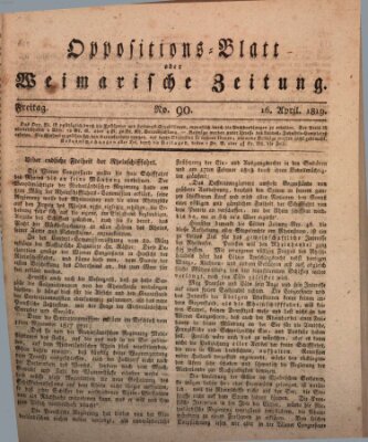 Oppositions-Blatt oder Weimarische Zeitung Freitag 16. April 1819