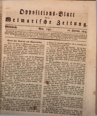 Oppositions-Blatt oder Weimarische Zeitung Mittwoch 16. Juni 1819