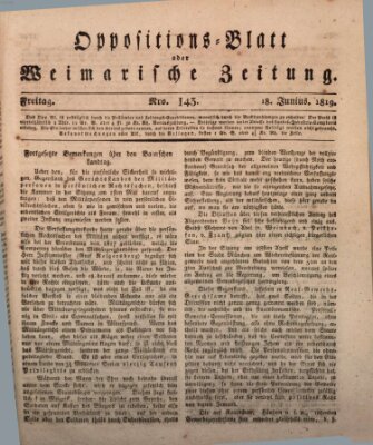 Oppositions-Blatt oder Weimarische Zeitung Freitag 18. Juni 1819