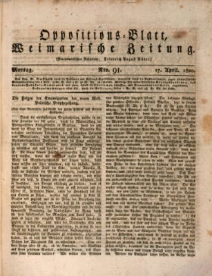 Oppositions-Blatt oder Weimarische Zeitung Montag 17. April 1820