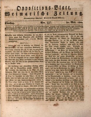 Oppositions-Blatt oder Weimarische Zeitung Dienstag 30. Mai 1820