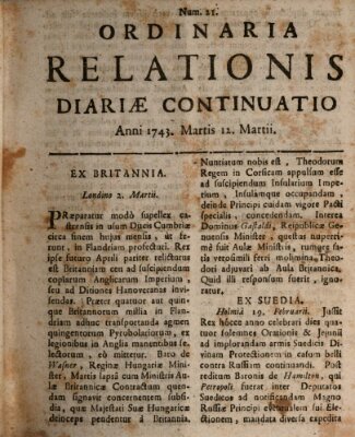 Ordinaria relationis diariae continuatio Dienstag 12. März 1743