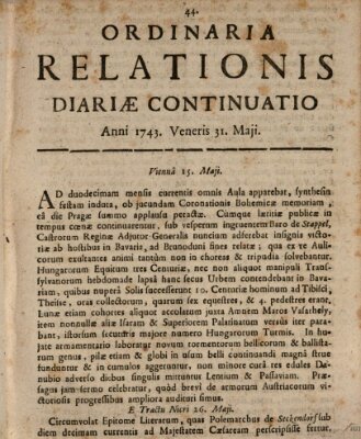 Ordinaria relationis diariae continuatio Freitag 31. Mai 1743