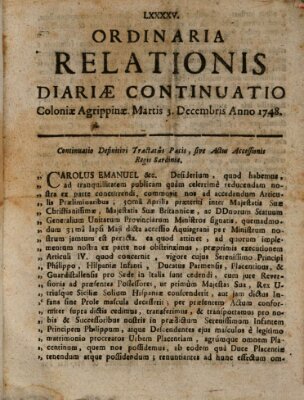 Ordinaria relationis diariae continuatio Dienstag 3. Dezember 1748