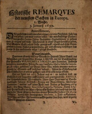 Historische Remarques über neuesten Sachen in Europa des ... Jahres Samstag 3. Januar 1699