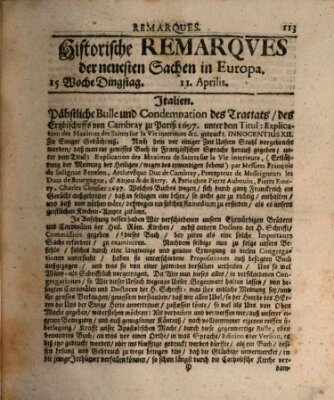 Historische Remarques über neuesten Sachen in Europa des ... Jahres Samstag 11. April 1699