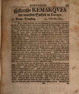 Historische Remarques über neuesten Sachen in Europa des ... Jahres Samstag 24. Oktober 1699