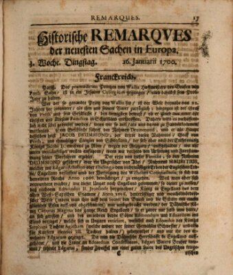 Historische Remarques über neuesten Sachen in Europa des ... Jahres Samstag 16. Januar 1700