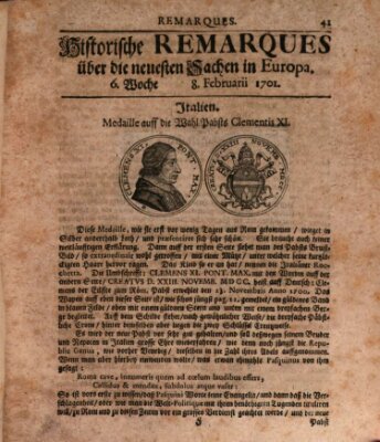 Historische Remarques über neuesten Sachen in Europa des ... Jahres Dienstag 8. Februar 1701