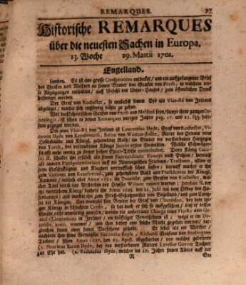 Historische Remarques über neuesten Sachen in Europa des ... Jahres Dienstag 29. März 1701