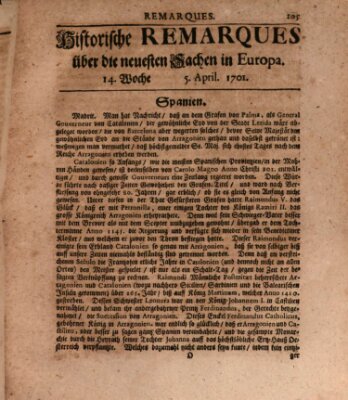 Historische Remarques über neuesten Sachen in Europa des ... Jahres Dienstag 5. April 1701