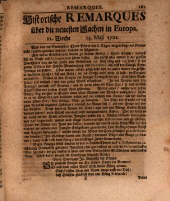 Historische Remarques über neuesten Sachen in Europa des ... Jahres Tuesday 24. May 1701