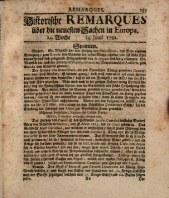 Historische Remarques über neuesten Sachen in Europa des ... Jahres Dienstag 14. Juni 1701