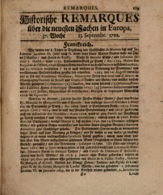 Historische Remarques über neuesten Sachen in Europa des ... Jahres Dienstag 13. September 1701