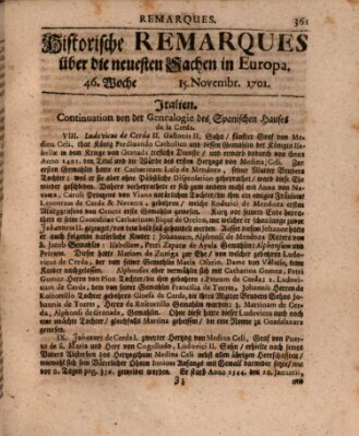 Historische Remarques über neuesten Sachen in Europa des ... Jahres Dienstag 15. November 1701