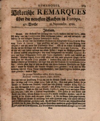 Historische Remarques über neuesten Sachen in Europa des ... Jahres Dienstag 22. November 1701