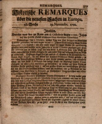 Historische Remarques über neuesten Sachen in Europa des ... Jahres Dienstag 29. November 1701