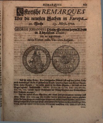 Historische Remarques über neuesten Sachen in Europa des ... Jahres Dienstag 23. Mai 1702