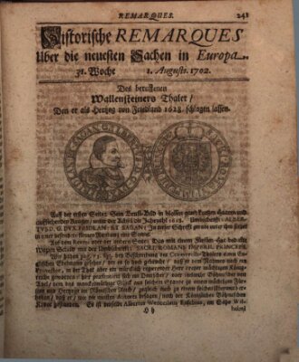 Historische Remarques über neuesten Sachen in Europa des ... Jahres Dienstag 1. August 1702