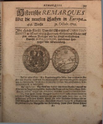 Historische Remarques über neuesten Sachen in Europa des ... Jahres Dienstag 31. Oktober 1702