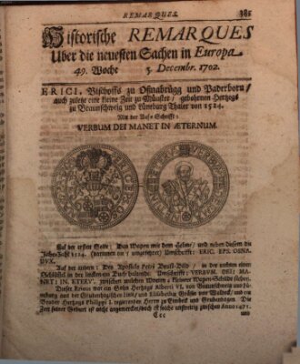 Historische Remarques über neuesten Sachen in Europa des ... Jahres Dienstag 5. Dezember 1702