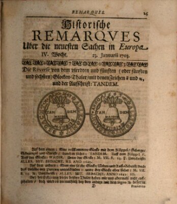 Historische Remarques über neuesten Sachen in Europa des ... Jahres Dienstag 23. Januar 1703