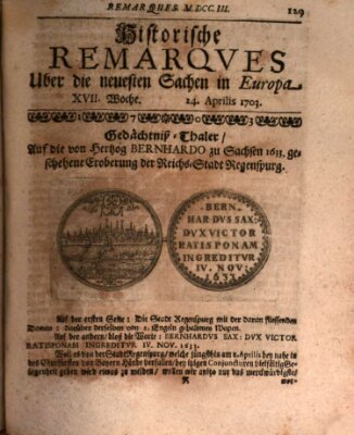 Historische Remarques über neuesten Sachen in Europa des ... Jahres Dienstag 24. April 1703