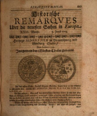 Historische Remarques über neuesten Sachen in Europa des ... Jahres Dienstag 5. Juni 1703