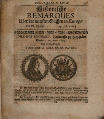 Historische Remarques über neuesten Sachen in Europa des ... Jahres Dienstag 29. Juli 1704