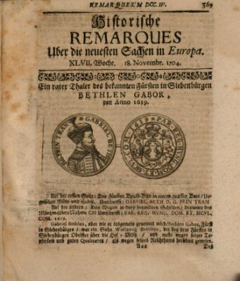 Historische Remarques über neuesten Sachen in Europa des ... Jahres Dienstag 18. November 1704