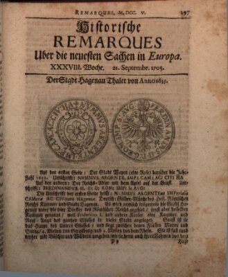 Historische Remarques über neuesten Sachen in Europa des ... Jahres Dienstag 22. September 1705