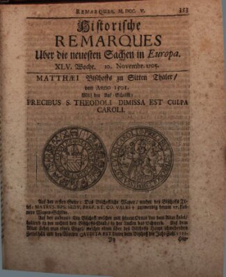 Historische Remarques über neuesten Sachen in Europa des ... Jahres Dienstag 10. November 1705